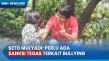 Prihatin Kasus Bullying...