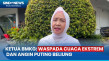 Masuki Periode Pancaroba,...