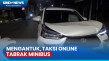 Akibat Mengantuk, Taksi...
