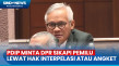 Fraksi PDIP Minta DPR...