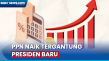 Wacana PPN Naik Jadi...