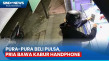 Pura-Pura Beli Pulsa,...
