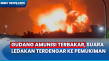 Gudang Amunisi Terbakar,...