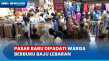 Pasar Baru Bandung Diserbu...