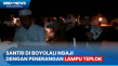 Berbekal Lampu Teplok,...
