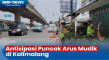 Puncak Arus Mudik Diprediksi...