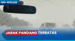 Hujan Deras, Jarak Pandang...