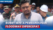 Bobby Minta Pembangunan...