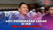 AHY Ungkap Pembebasan...