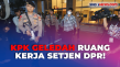 KPK Geledah Ruang Setjen...