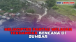 Pantau Wilayah Terdampak...