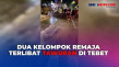 Aksi Dua Kelompok Tawuran...
