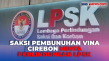LPSK Terima Permohonan...