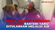 Bakteri dalam Air Banjir...