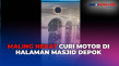 Sempat Viral! Pria Curi...