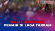 Pimpin Laga Tarkam Piala...