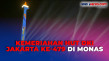 Kawasan Monas Dipenuhi...