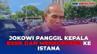 Jokowi Panggil Kepala...