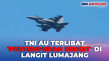 Puluhan Pesawat TNI...