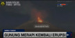 Gunung Merapi Kembali...