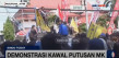 Demontrasi Kawal Putusan...