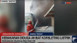 Diduga Korsleting Listrik,...