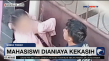 Aniaya Pacar, Mahasiswa...