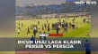 Berakhir Ricuh, Puluhan...
