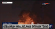 Kebakaran Kapal di Pelabuhan...