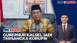Gubernur Kalsel jadi...