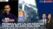 Pembekalan Calon Menteri...