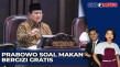 Prabowo soal Makan Bergizi...