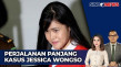 Perjalanan Kasus Jessica...