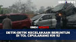 Ngeri, Detik-Detik Kecelakaan...