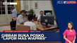 Buka Posko Lapor Mas...