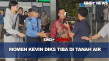 Tiba di Tanah Air, Kevin...