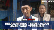 Relawan RIDO Bantu Tebus...