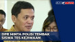 DPR Kawal Kasus Polisi...