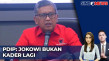 Jokowi Bukan Kader PDIP...
