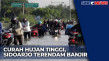 Curah Hujan Tinggi,...