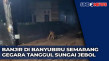 Tanggul Jebol! Desa...