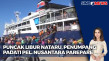 Sebanyak 2 Ribu Penumpang...