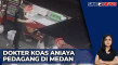 Dokter Koas Aniaya Pedagang...
