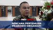 Rencana Pertemuan Prabowo-Megawati,...