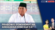 Prabowo Ungkap Penghematan...