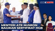 Menteri Nusron Serahkan...