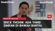 Erick Thohir Sebut Emas...