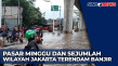 Jakarta Diterjang Banjir,...
