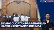 Sidang Praperadilan...