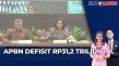 APBN Tekor Rp31,2 Triliun...